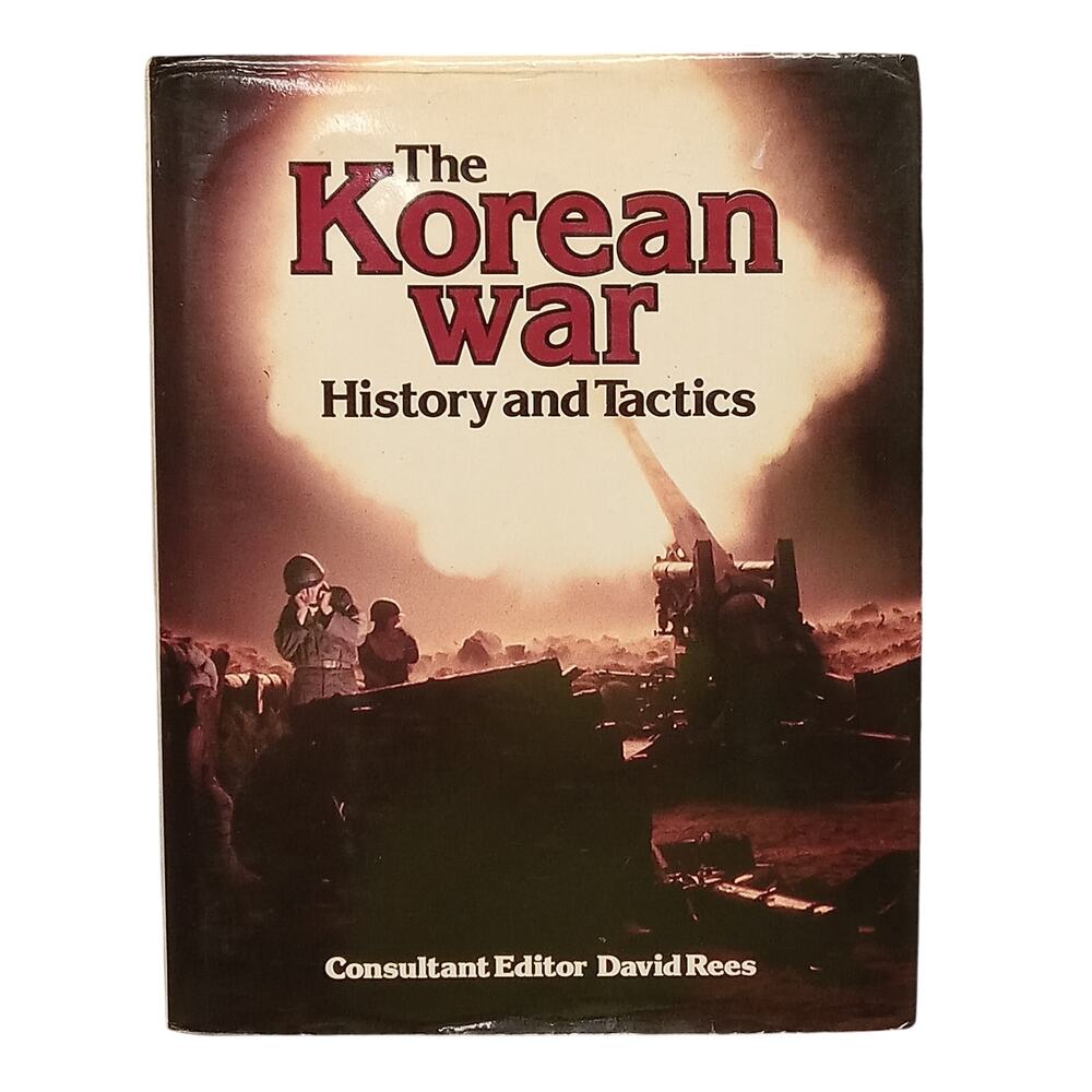 The Korean War History and Tactics Hardcover 1984 David Rees